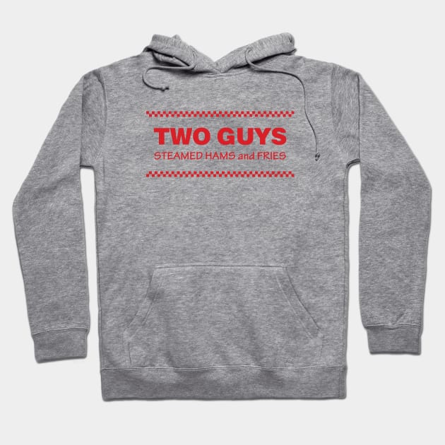 Two Guys Steamed Hams and Fries Hoodie by Roufxis